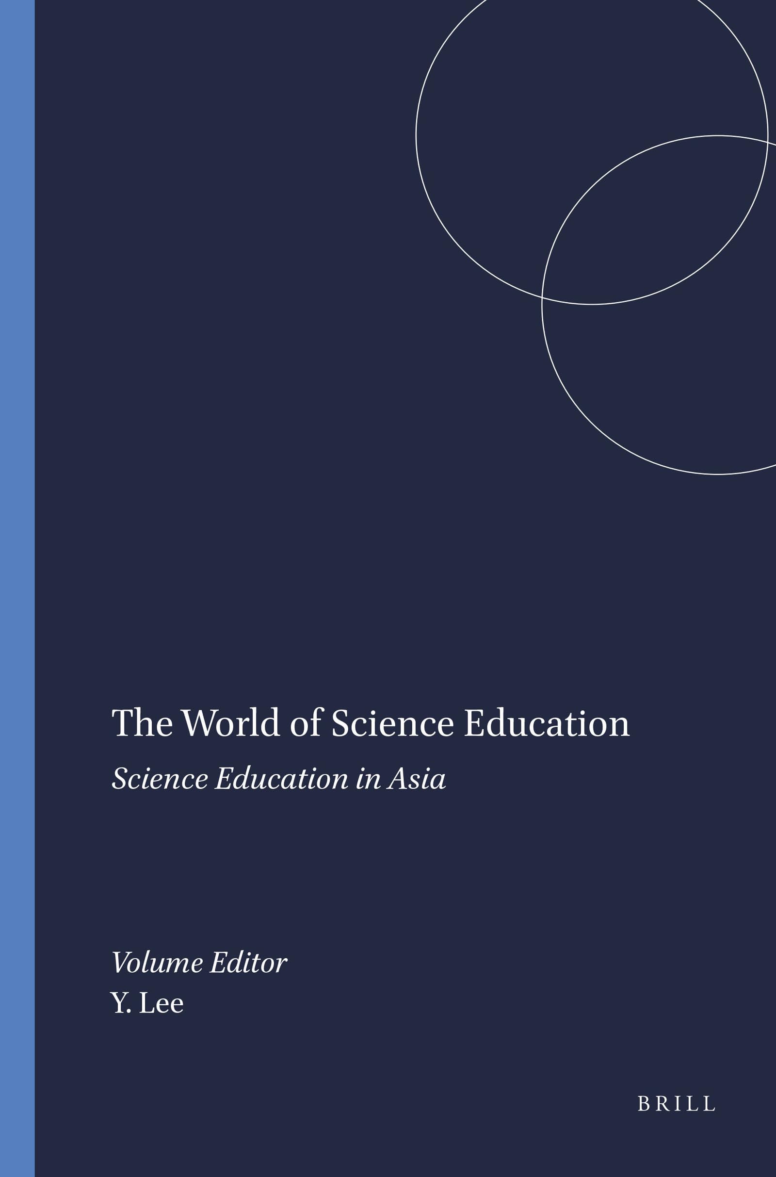 The World of Science Education: Science Education in Asia (Cultural and Historical Perspectives on Science Education / Cultural and Historical Perspectives on Science Education: Handbooks, Band 4) Learning & Reference