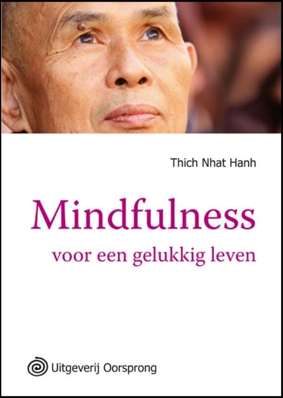 Mindfulness: voor een gelukkig leven book