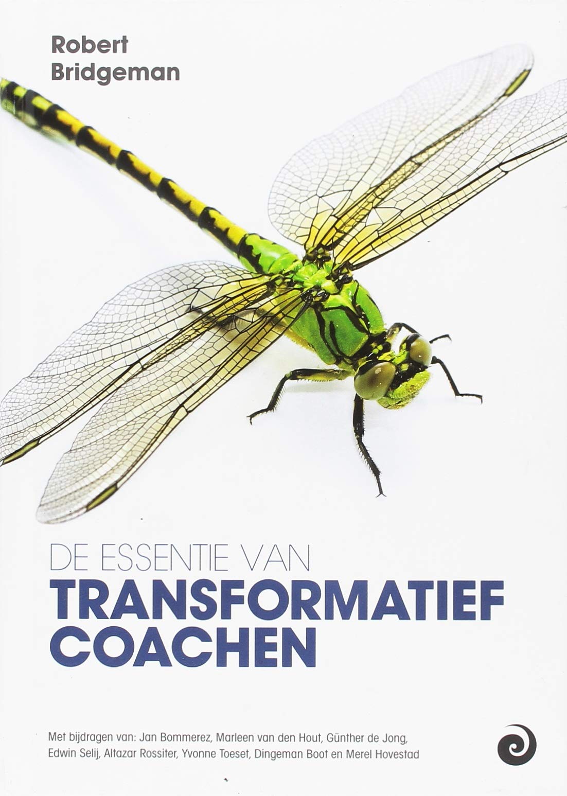 De essentie van transformatief coachen: volgens de Bridgeman zelfrealisatie methode book