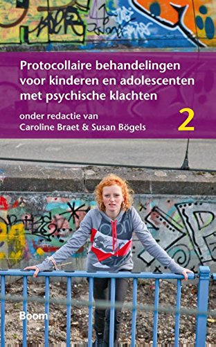 Protocollaire behandelingen voor kinderen en adolescenten met psychische klachten book