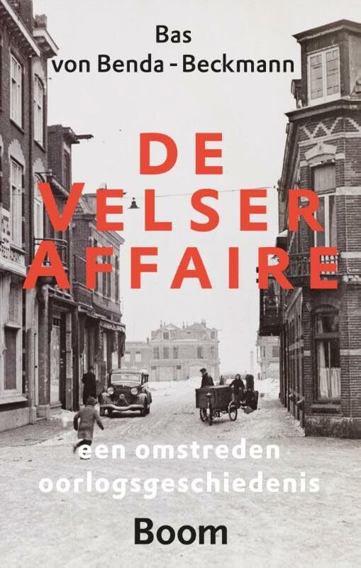 De Velser affaire: een omstreden oorlogsgeschiedenis book