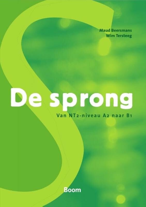 De sprong: van NT2-niveau A2 naar B1 (NT2 op maat) Foreign Languages ​​& Dictionaries