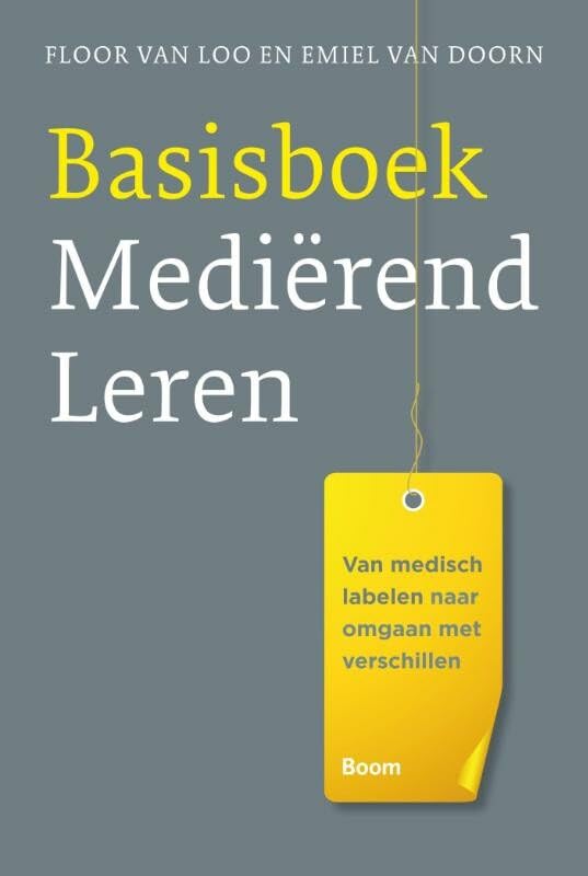 Basisboek mediërend leren: van medisch labelen naar omgaan met verschillen book