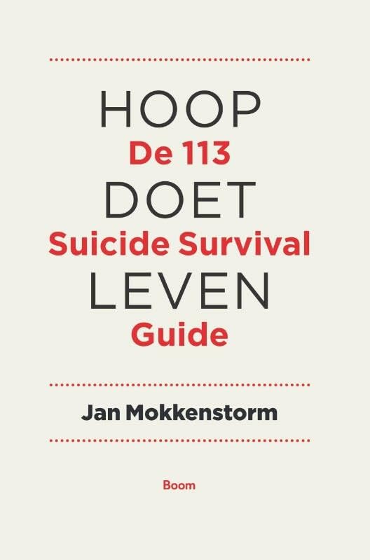 Hoop doet leven: de 113Online suicide survival guide book