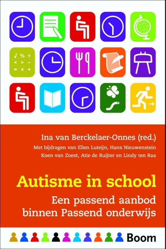 Autisme in school: een passend aanbod binnen passend onderwijs (In de klas) Books