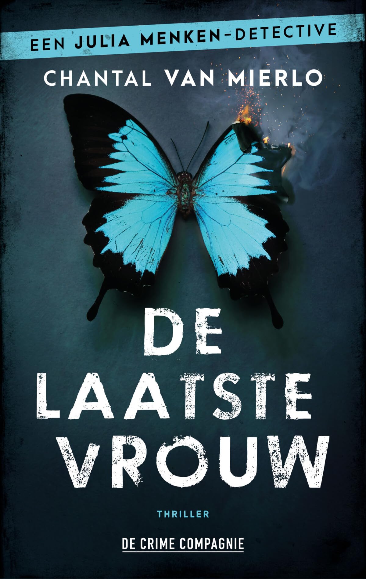 De laatste vrouw: Julia Menken 2 (Crème de la crime, 2) Contemporary literature