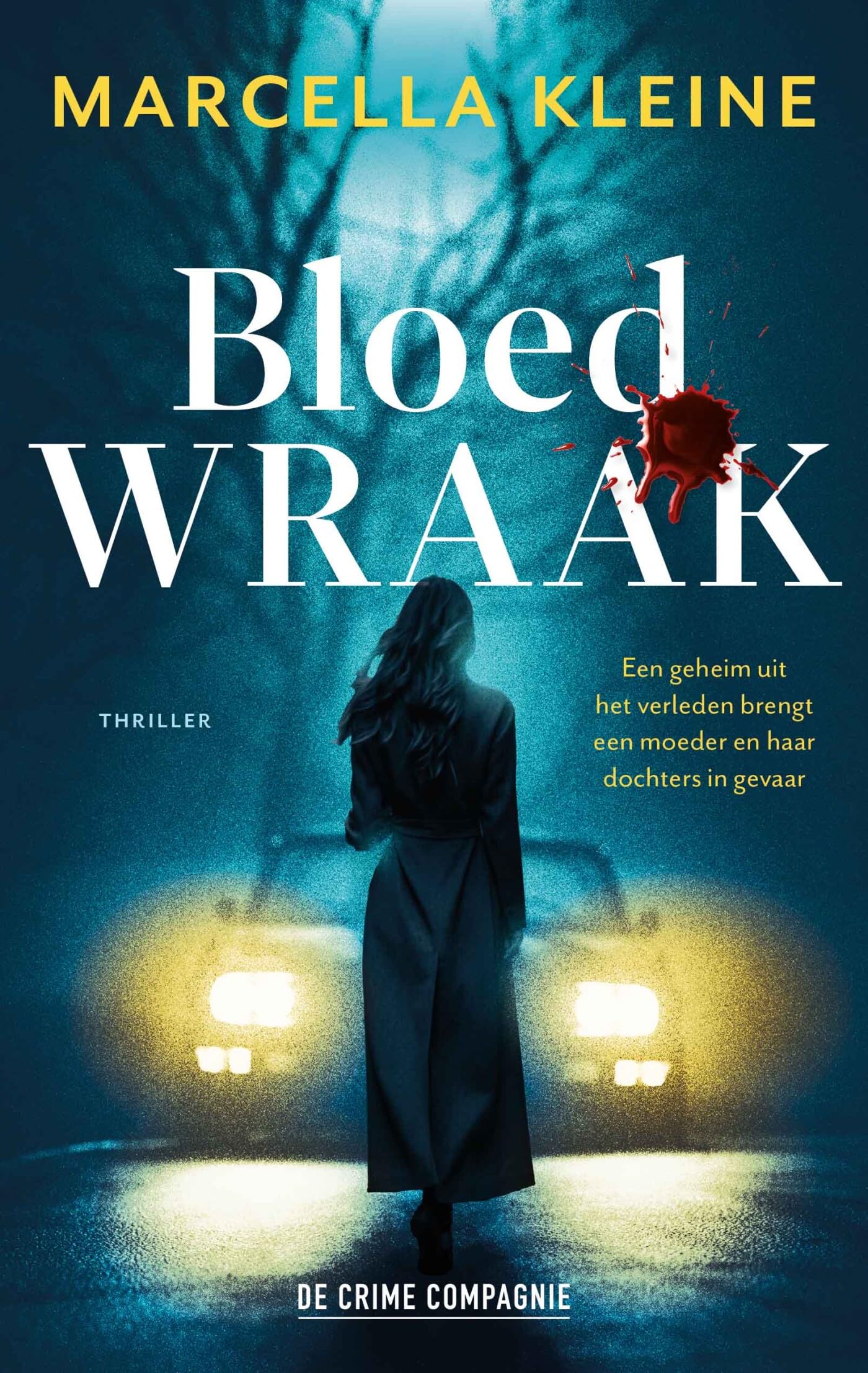 Bloedwraak (Crème de la crime) Contemporary literature