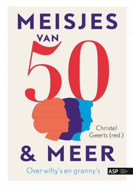 Meisjes van 50 en meer: over wifty’s en granny’s book