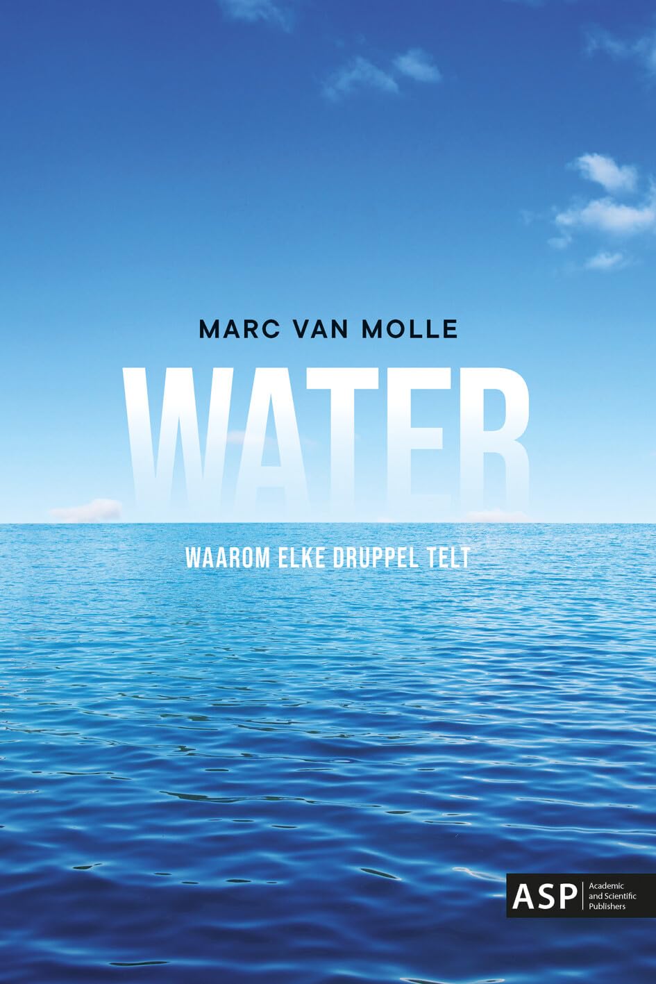 Water: waarom elke druppel telt book