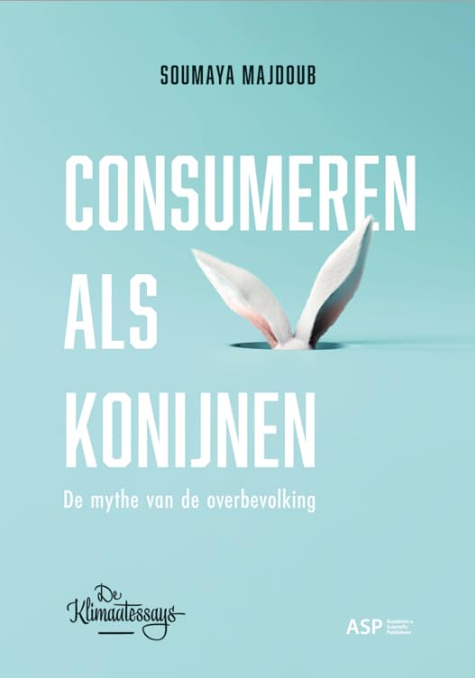Consumeren als konijnen: de mythe van de overbevolking book
