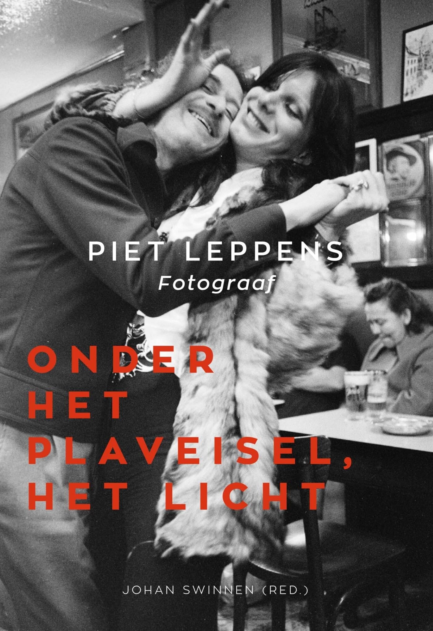 Piet Leppens: fotograaf : onder het plaveisel, het licht Travel