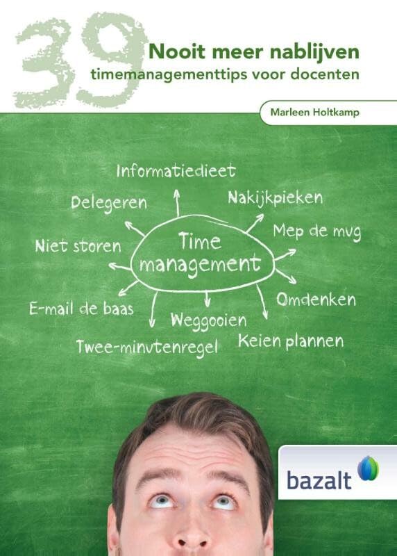Nooit meer nablijven: timemanagementtips voor docenten book