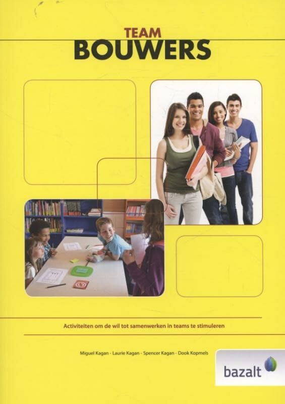 TeamBouwers: activiteiten om de wil tot samenwerken in teams te stimuleren book