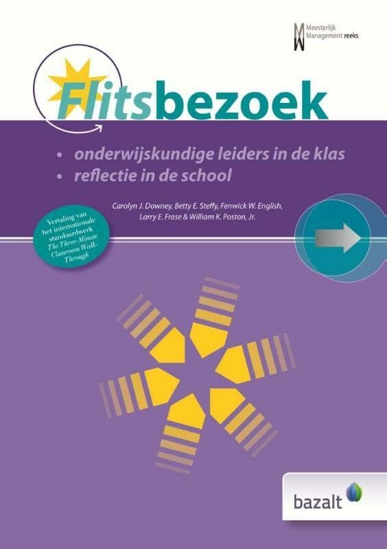 Flitsbezoek: onderwijskundige leiders in de klas - reflectie in de school book