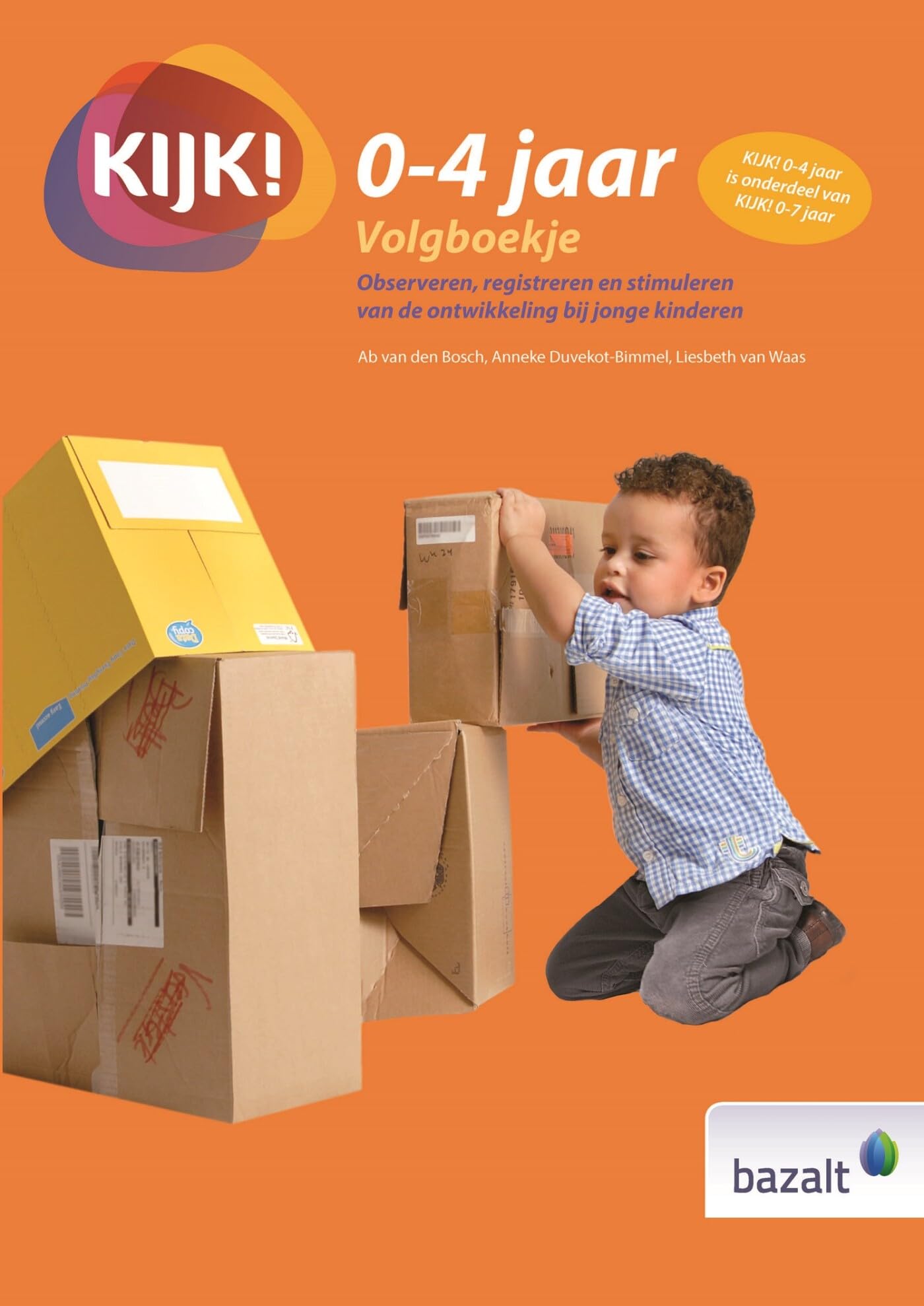 0-4 volgboekje (Kijk!: Observeren, registreren en stimuleren van de ontwikkeling bij jonge kinderen) Study Guides Books