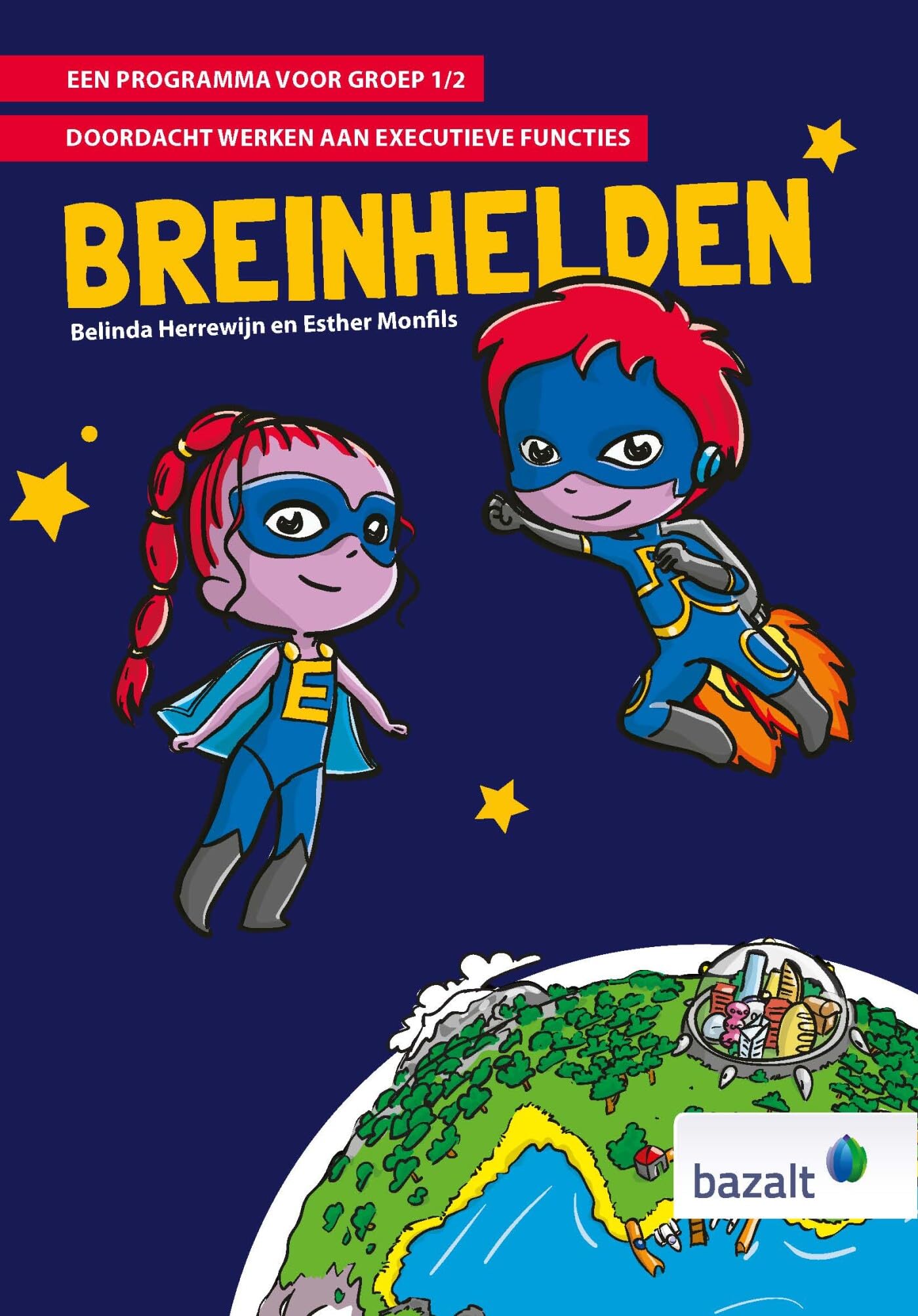 Breinhelden: een programma voor groep 1/2 : doordacht werken aan executieve functies book
