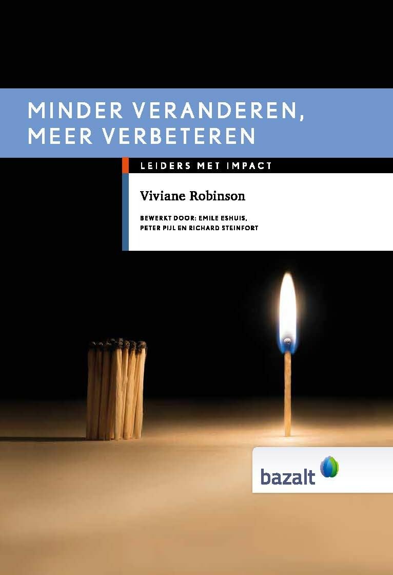 Minder veranderen, meer verbeteren: Leiders met impact book
