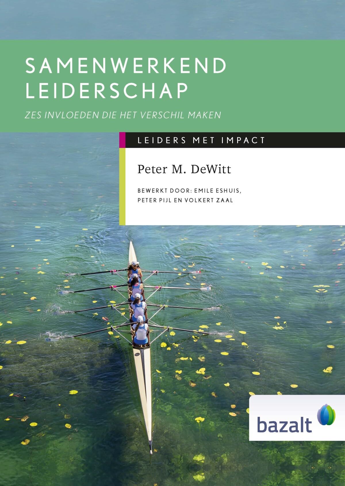 Samenwerkend leiderschap: zes invloeden die het verschil maken book