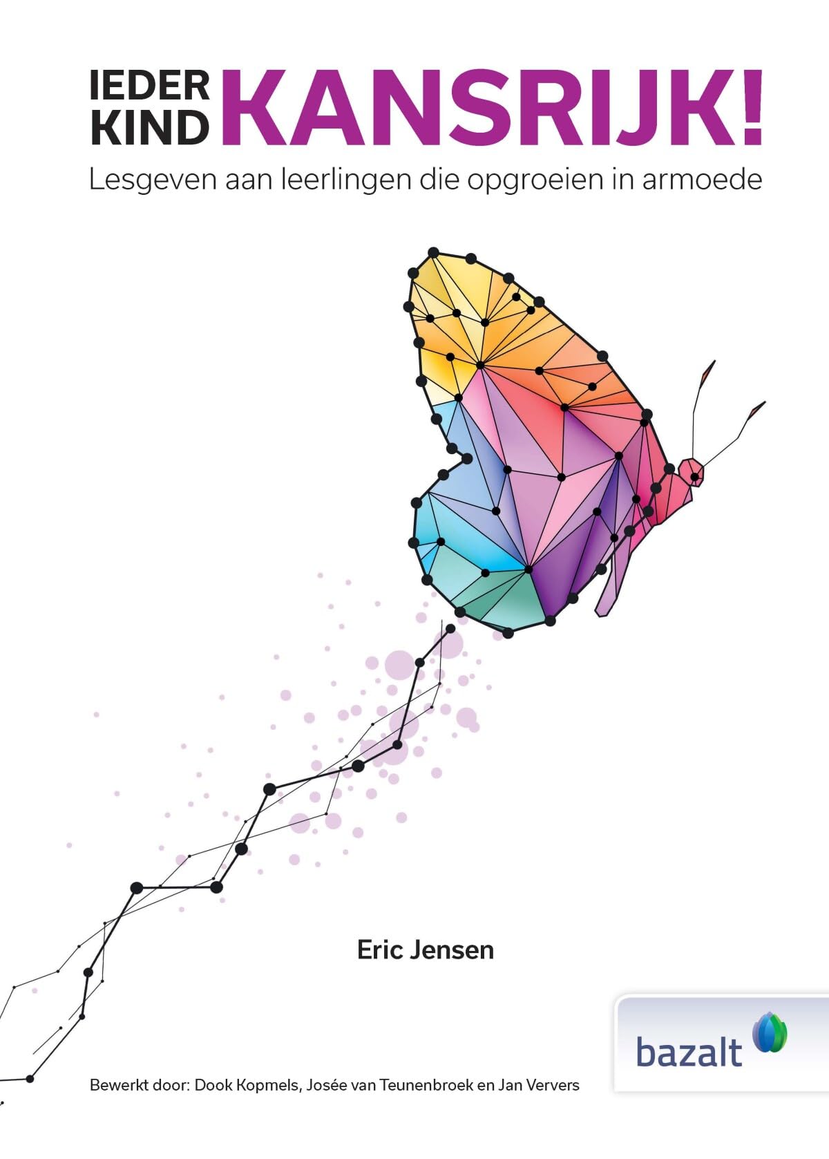 Ieder kind kansrijk!: lesgeven aan leerlingen die opgroeien in armoede book