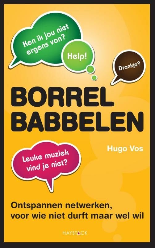 Borrelbabbelen: ontspannen netwerken voor wie niet durft maar wel wil book