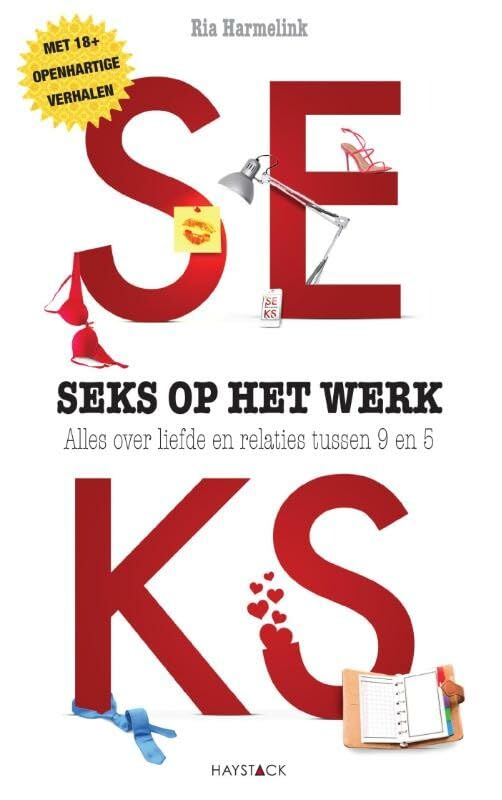 Seks op het werk: alles over liefde en relaties tussen 9 en 5 Business, Finance & Career