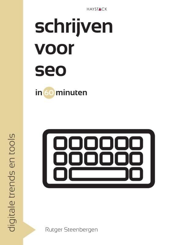 Schrijven voor SEO in 60 minuten: digitale trends en tools book