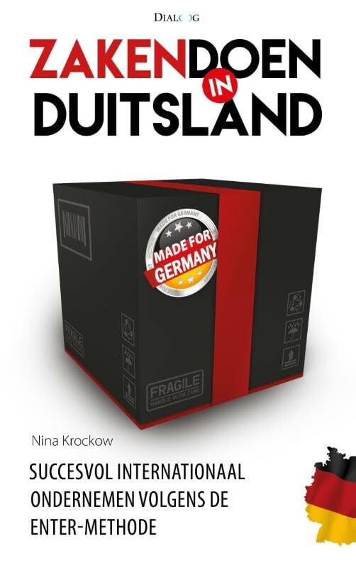 Zakendoen in Duitsland: succesvol internationaal ondernemen volgens de ENTER-methode book