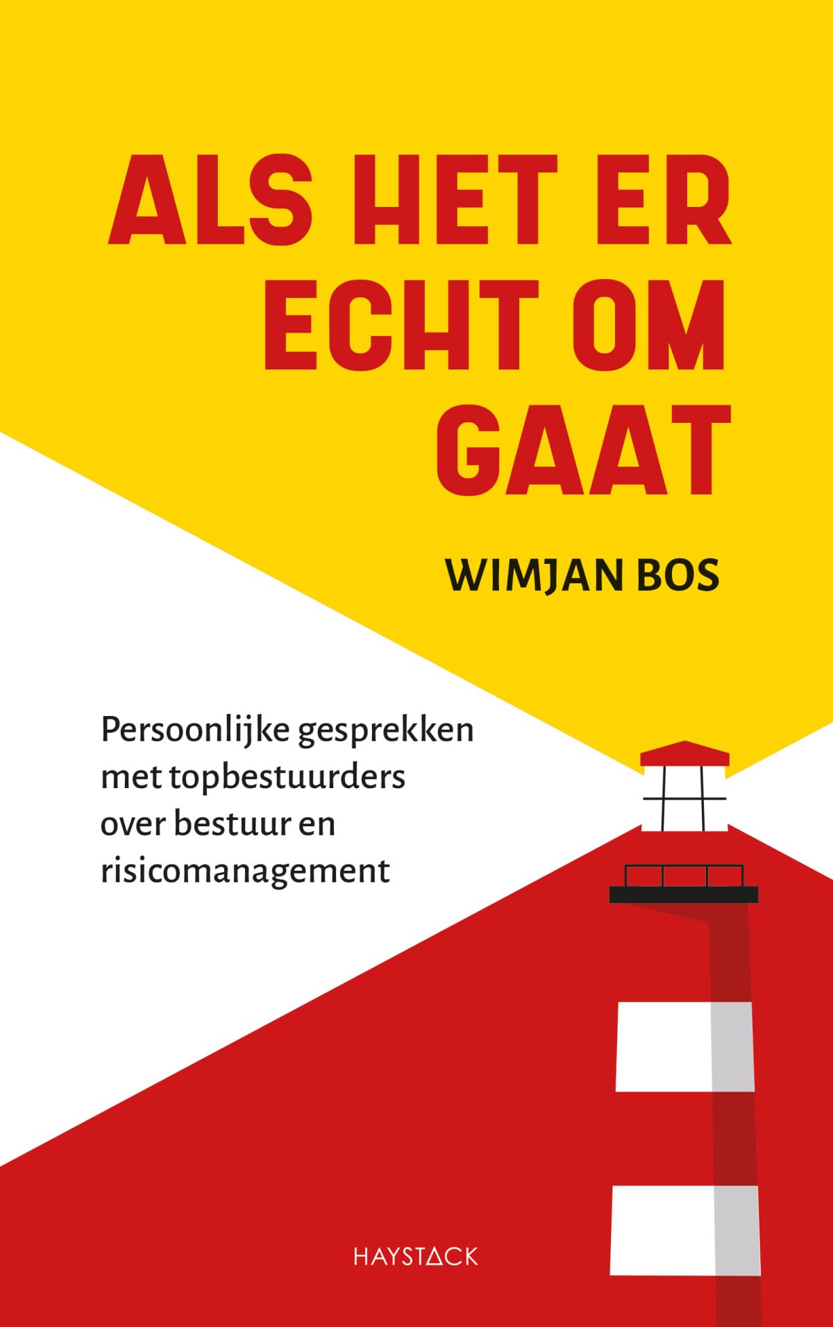 Als het er echt om gaat: persoonlijke gesprekken met topbestuurders over bestuur en risicomanagement Business, Finance & Career