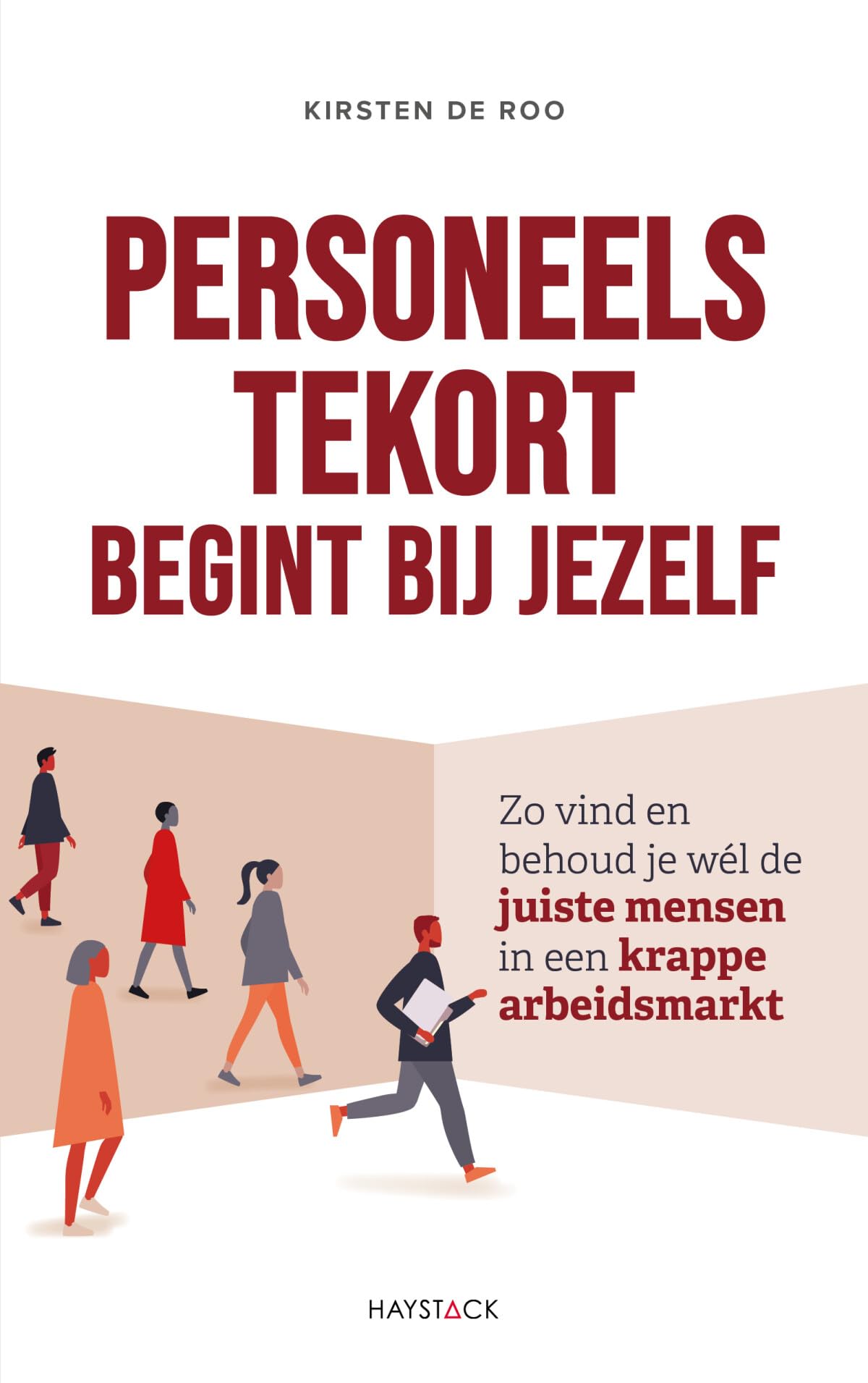 Personeelstekort begint bij jezelf: zo vind en behoud je wél medewerkers in een krappe arbeidsmarkt Business, Finance & Career