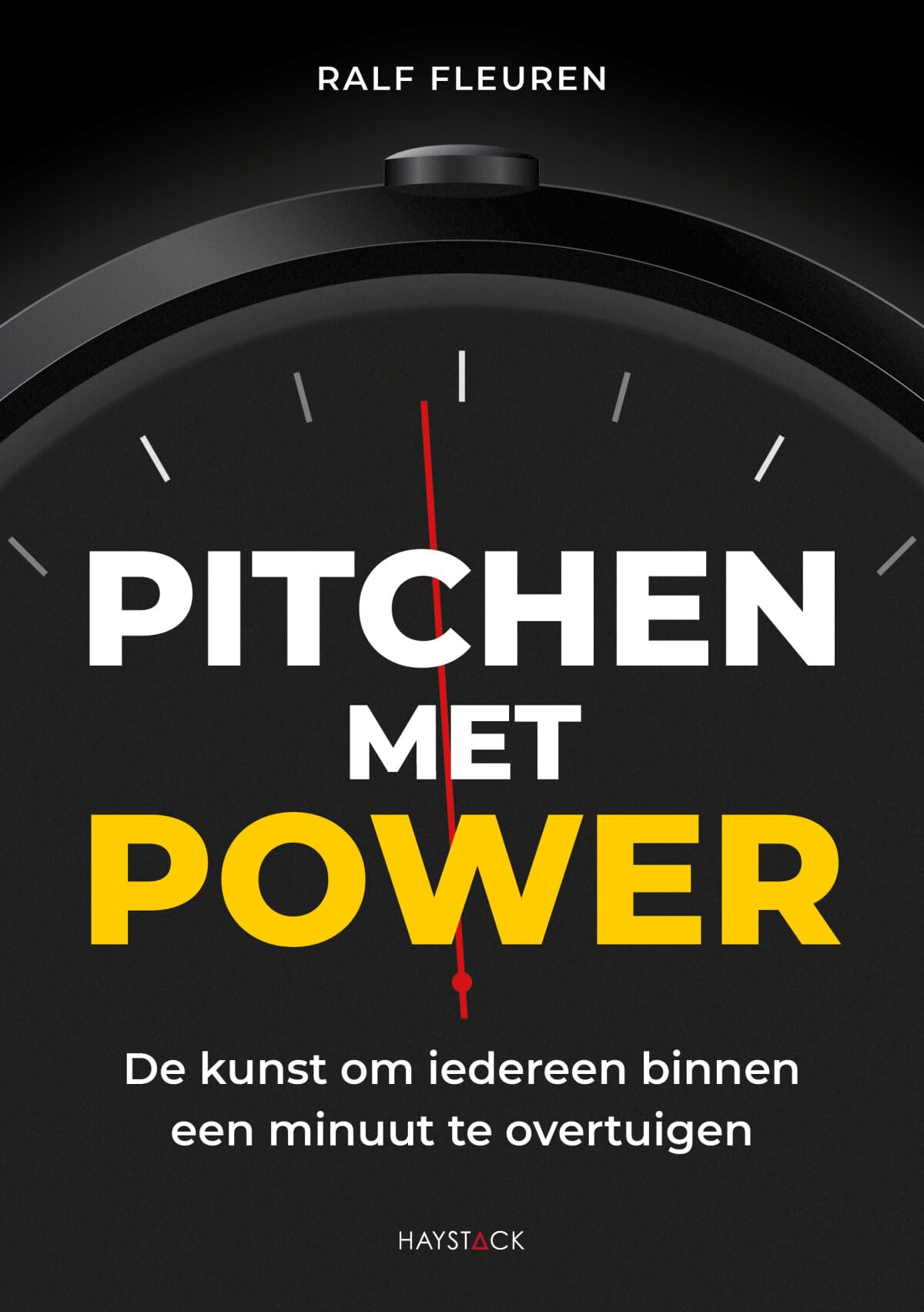 Pitchen met power: de kunst om iedereen binnen een minuut te overtuigen book