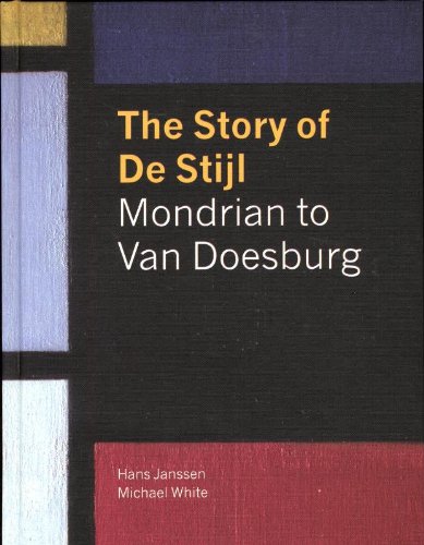 The story of de stijl: Mondrian to van Doesburg Books