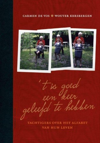 t'is goed een keer geleefd te hebben book