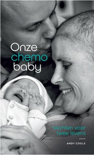 Onze chemobaby: vechten voor twee levens book