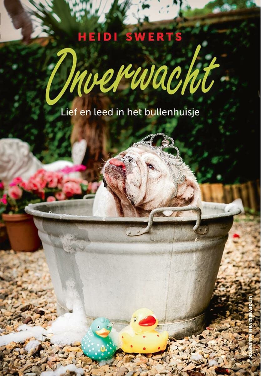 Onverwacht: lief en leed in het bullenhuisje Pets