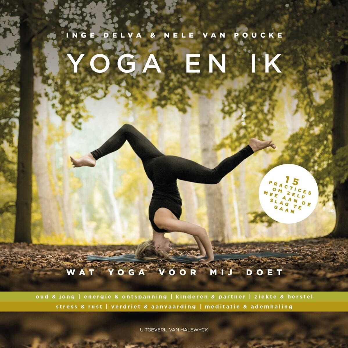 Yoga & ik: wat yoga voor mij doet book