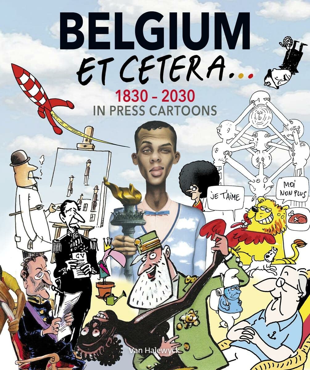 Belgium et cetera...: 1830-2030 in press cartoons book