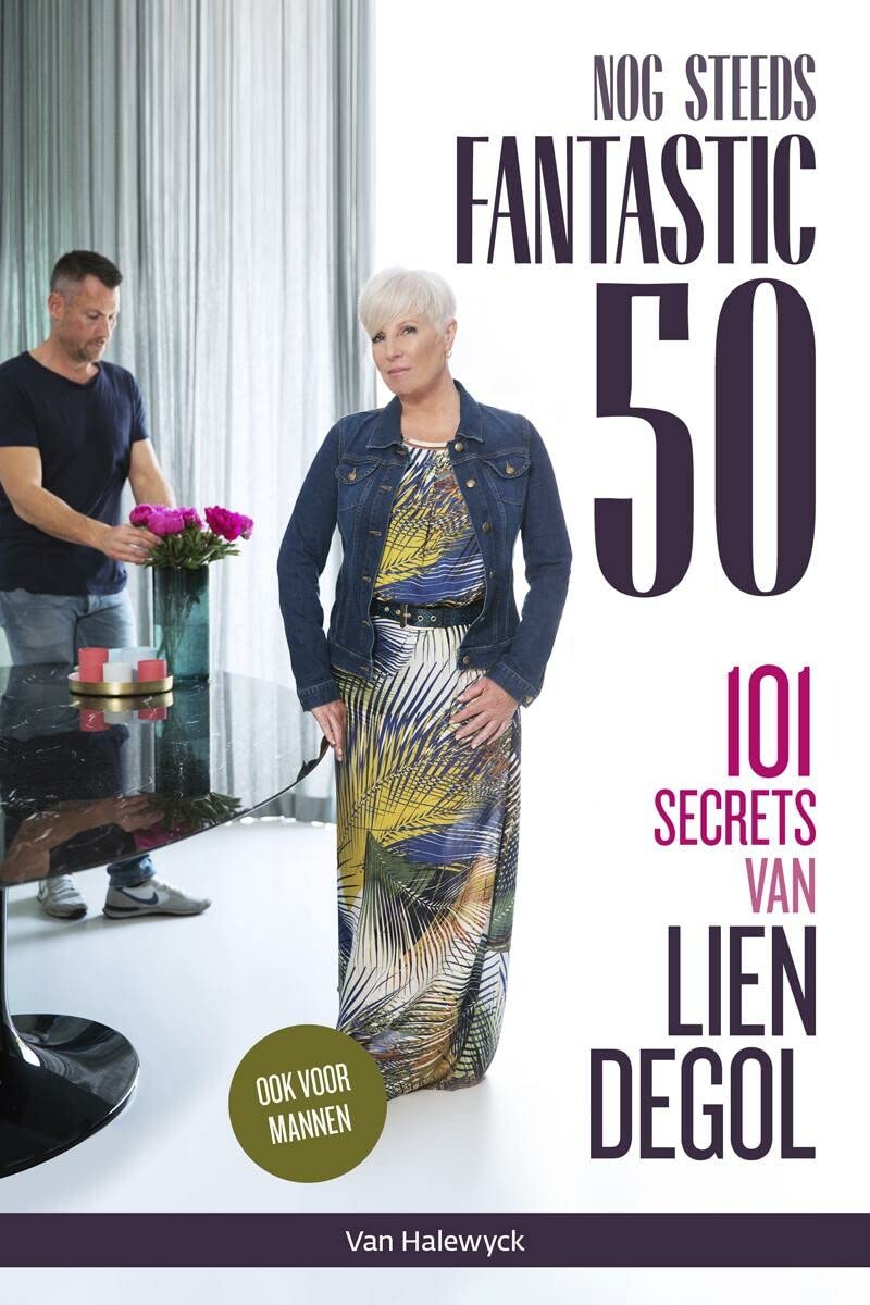 Nog steeds fantastic 50: 101 secrets van Lien Degol book