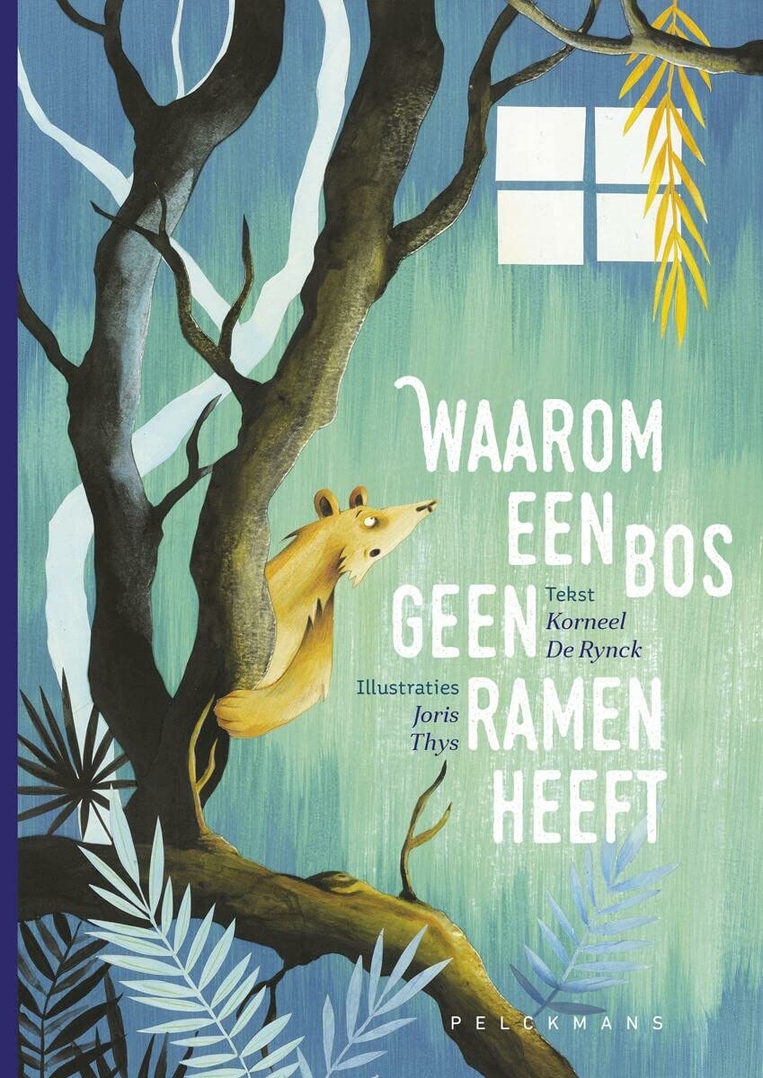 Waarom een bos geen ramen heeft book