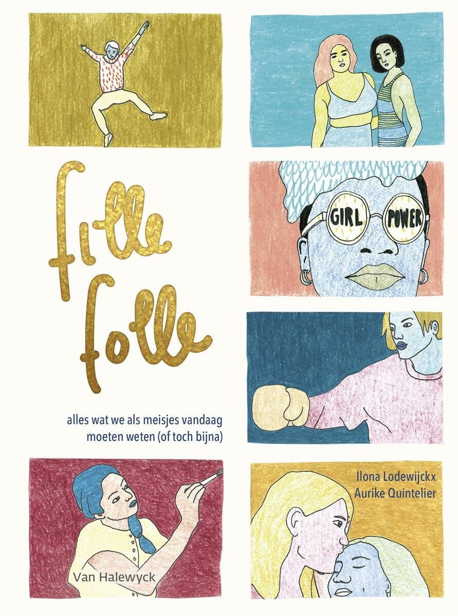 Fille folle: no nonsens geen taboes / alles wat we vandaag als meisjes moeten weten (of toch bijna): no nonsense, geen taboes : alles wat we vandaag als meisjes moeten weten (of toch bijna) Leisure, Home & Garden