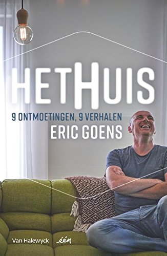 Het huis: 9 ontmoetingen, 9 verhalen book