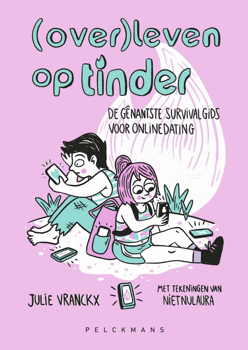(Over)leven op Tinder: de gênantste survivalgids voor onlinedating book