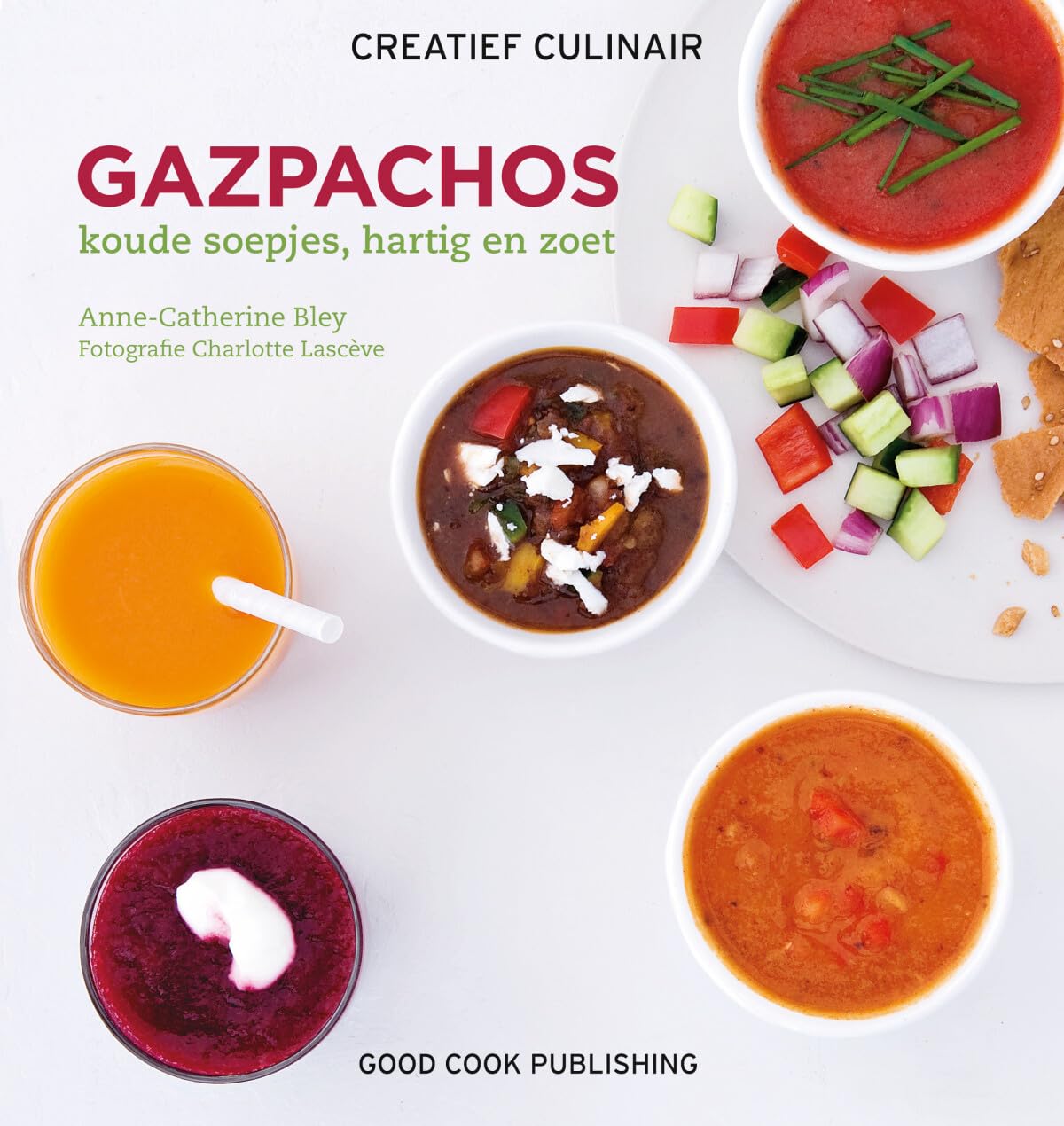 Gazpachos: koude soepjes, hartig en zoet book