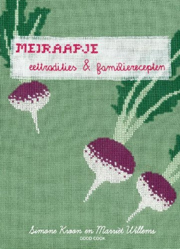 Meiraapje: eettradities en familierecepten Leisure, Home & Garden