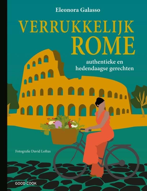 Verrukkelijk Rome: authentieke en hedendaagse gerechten book