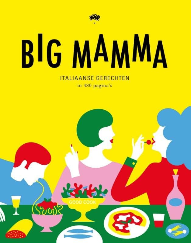 Big Mamma: Italiaanse gerechten in 480 pagina's book