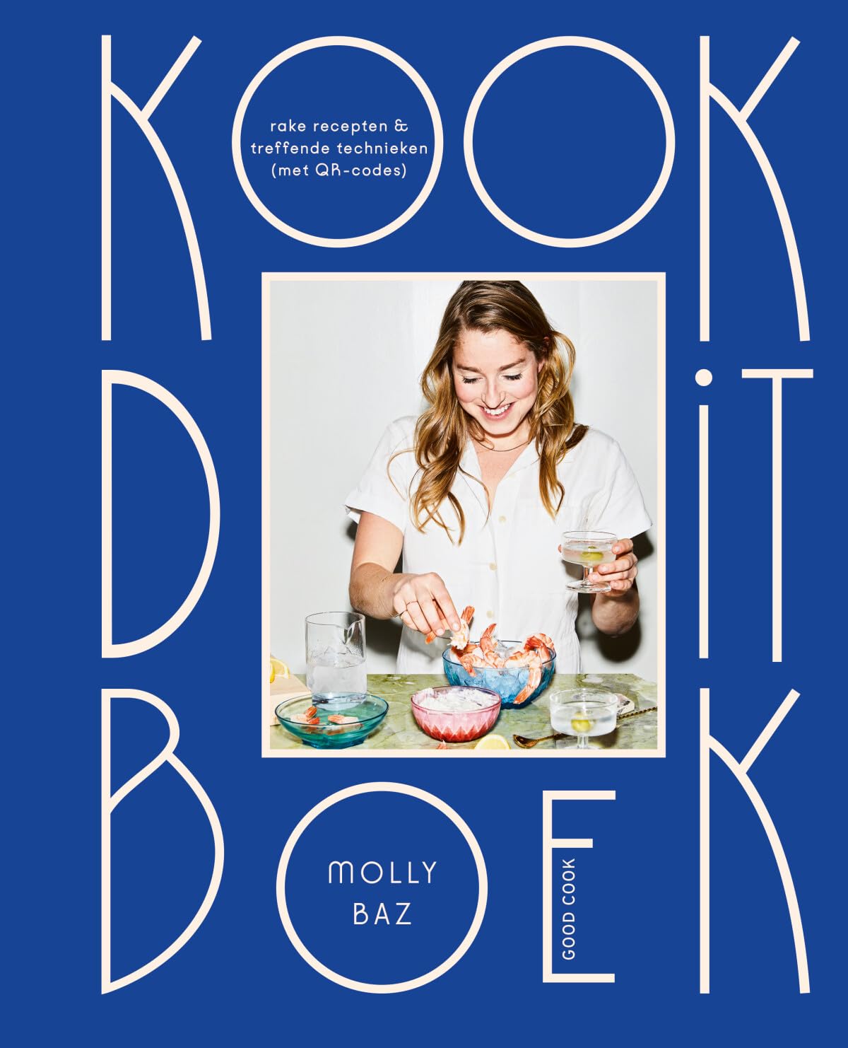 Kook dit boek: rake recepten & treffende technieken book