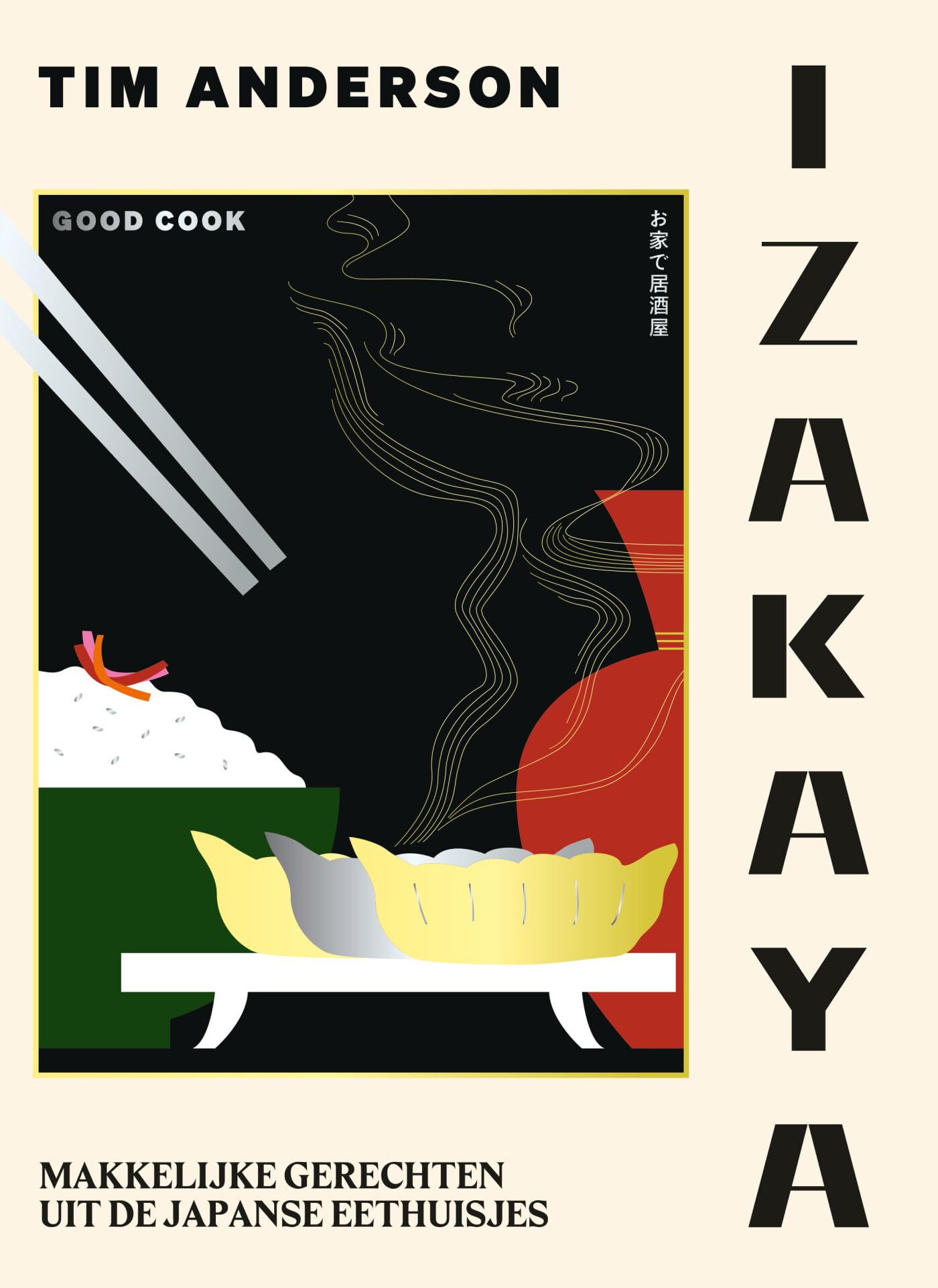 Izakaya: makkelijke gerechten uit de Japanse eethuisjes Leisure, Home & Garden