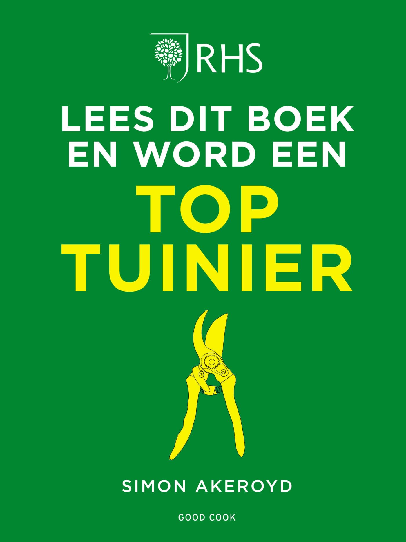 Lees dit boek en word een toptuinier book