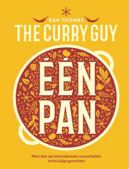 The Curry Guy één pan: meer dan 150 internationale curryschotels en kruidige gerechten book