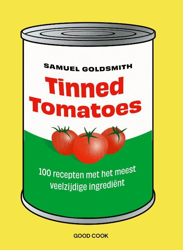 Tinned tomatoes: 100 recepten met het meest veelzijdige ingrediënt Leisure, Home & Garden